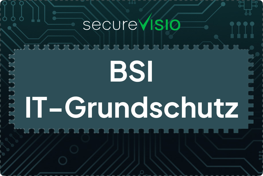 Was ist BSI IT-Grundschutz und wie wird er Schritt für Schritt umgesetzt?